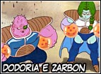Zarbon Dodoria